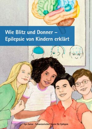 Wie Blitz und Donner - Epilepsie von Kindern erklärt